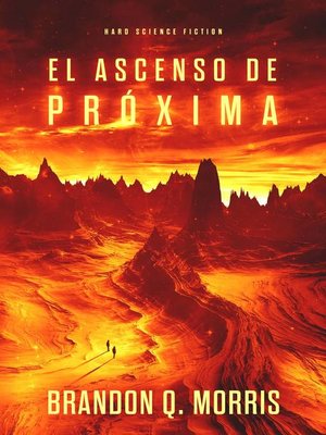 cover image of El ascenso de Próxima